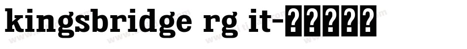 kingsbridge rg it字体转换